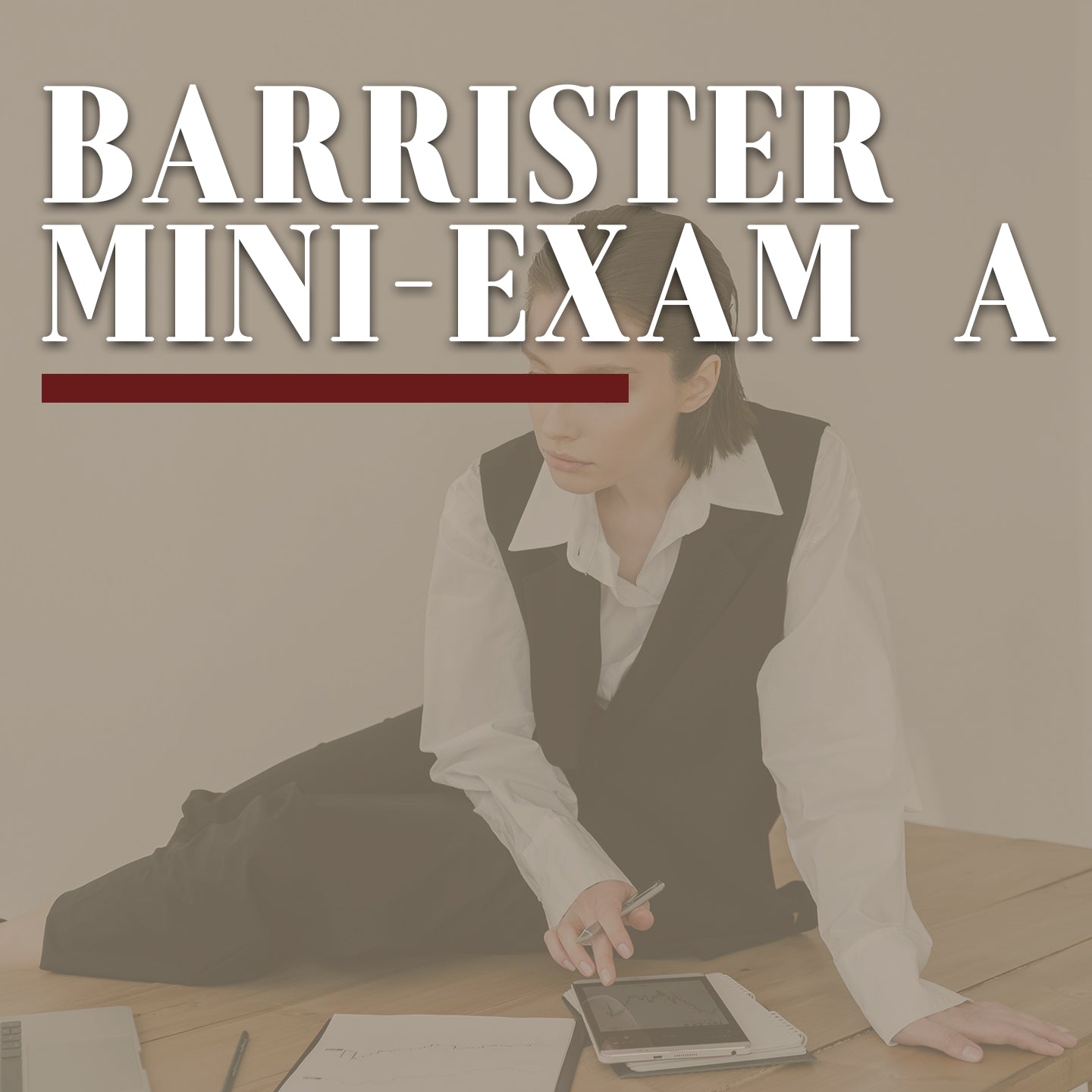 Barrister Mini-Exam A